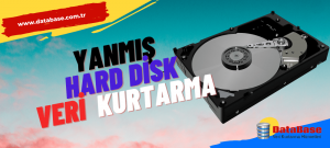 Yanmış Hard Disk Veri Kurtarma